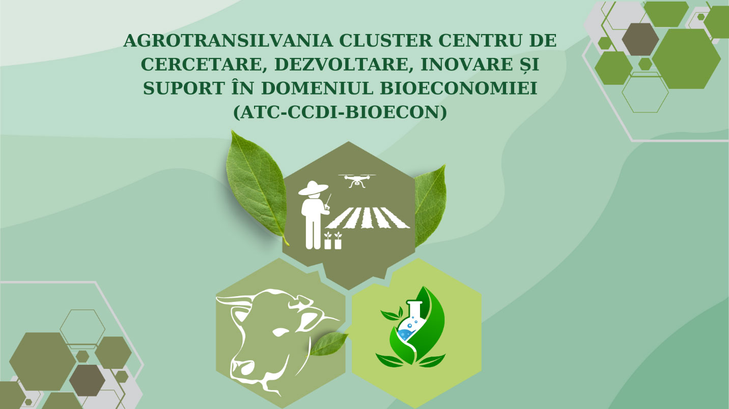 AgroTransilvania Cluster – Centre for research, development, innovation and support in the field of bioeconomy